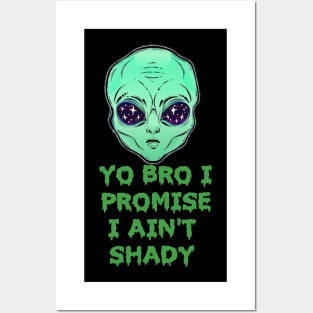 Aliens are friendly Posters and Art